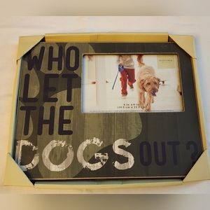 NIB Who Let The Dogs Out Picture Frame 4"x6"